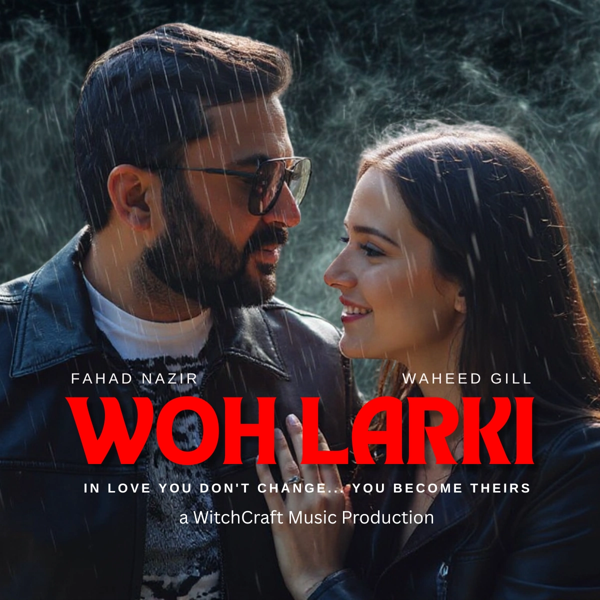 Woh Larki — Fahad Nazir ft. Waheed Gill